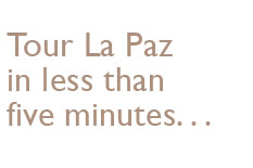 Tour La Paz in less than five minutes.